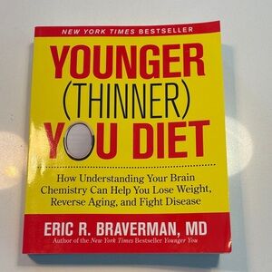 Younger Thinner You Diet Book by Eric R. Braverman MD